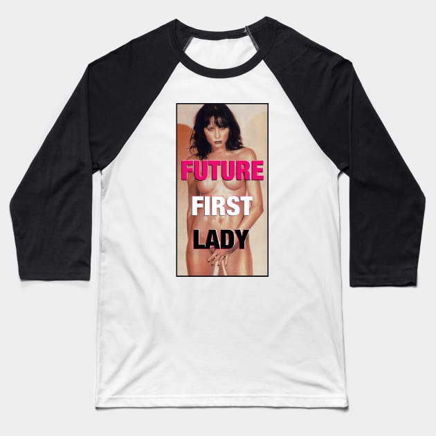 FUTURE FIRST LADY Baseball T-Shirt by FREESA